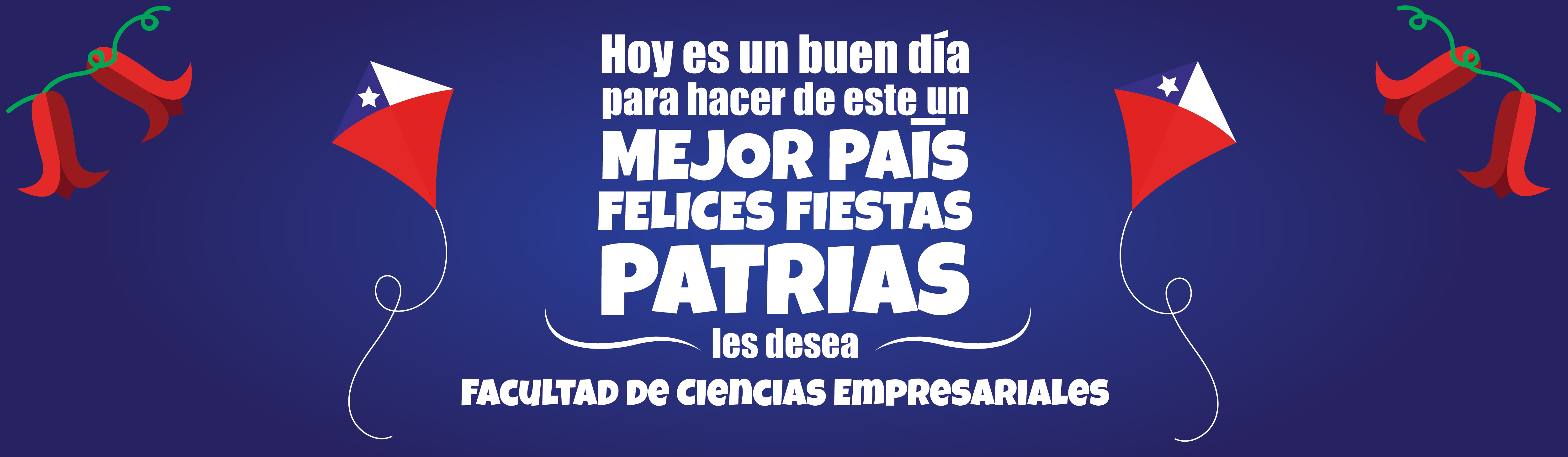 Felices Fiestas Patrias – Facultad de Ciencias Empresariales